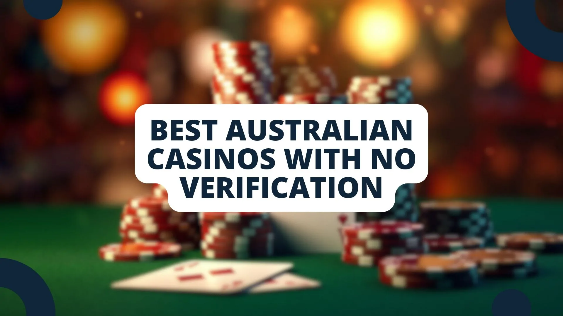 Best Australian Casinos with No Verification